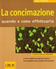 La concimazione. Quando e come effettuarla