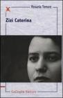 Ziz� Caterina
