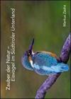 Zauber der Natur. Eisvogel im S�dtiroler Unterland. Ediz. multilingue