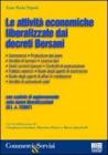 Le attivit� economiche liberalizzate dai Decreti Bersani