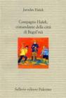 compagno Hasek, comandante della citt� di Bugul'ma