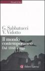 Il mondo contemporaneo. Dal 1848 a oggi Il mondo contemporaneo. Dal 1848 a oggi