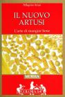 Il nuovo Artusi. L'arte di mangiare bene Il nuovo Artusi. L'arte di mangiare bene