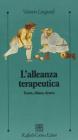 L' alleanza terapeutica. Teoria, clinica, ricerca
