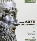 Dell'arte e degli artisti. Con espansione online. Per le Scuole superiori vol.1