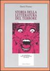 Storia della letteratura del terrore. Il �gotico� dal Settecento a oggi