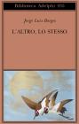 L' altro, lo stesso. Testo originale a fronte