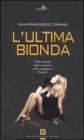 L' ultima bionda