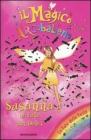 Susanna la fata dei dolci. Il magico arcobaleno vol.11