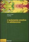 L' autonomia emotiva in adolescenza