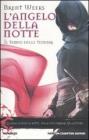 Langelo della notte. Il tempo delle tenebre. E-book