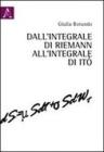 Dall'integrale di Riemann all'integrale di It�