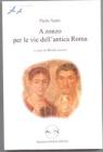 A zonzo per le vie dell'antica Roma