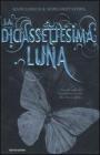 La diciassettesima luna