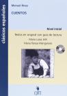 Cuentos. Cl�sicos espa�oles. Nivel inicial. Gu�a de lectura. Con CD Audio. Per le Scuole superiori