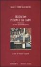 Restauro: punto e da capo. Frammenti per una (impossibile) teoria