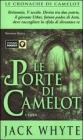 Le porte di Camelot. Le cronache di Camelot vol.7