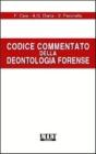 Codice commentato della deontologia forense