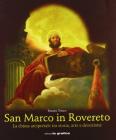 San Marco in Rovereto. La Chiesa arcipretale tra storia, arte e devozione