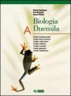 Biologia Duemila. Per le Scuole superiori (A)