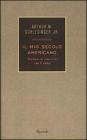 Il mio secolo americano. Ricordi di una vita. 1917-1950 vol.1