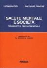 Salute mentale e societ�. Fondamenti di psichiatria sociale