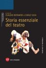 Storia essenziale del teatro Storia essenziale del teatro
