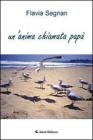Un' anima chiamata pap�