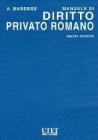 Manuale di diritto privato romano