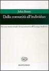 Dalla comunit� all'individuo. Per una storia sociale dei sacramenti nell'Europa moderna
