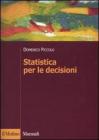 Statistica per le decisioni. La conoscenza umana sostenuta dall'evidenza empirica