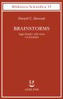 Brainstorms. Saggi filosofici sulla mente e la psicologia