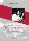 � la recherche de la v�rit� vivante. L'exp�ri�nce religieuse de Pavel A. Florensky (1882-1937)