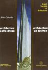 Architettura come difesa-Architecture as defense