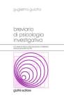 Breviario di psicologia investigativa Breviario di psicologia investigativa