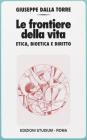Le frontiere della vita. Etica, bioetica e diritto