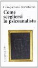 Come scegliersi lo psicanalista