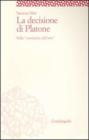 La decisione di Platone. Sulla �condanna dell'arte�