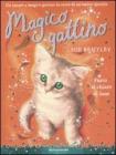 Furto al chiaro di luna. Magico gattino vol.5