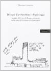 Disegni d'architettura e di paesaggi. Appunti del corso di rappresentazione della citt�, del territorio e del paesaggio