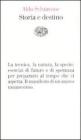 Storia e destino Storia e destino