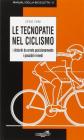 Le tecnopatie nel ciclosmo. I disturbi da errato posizionamento, i possibili rimedi Le tecnopatie nel ciclosmo. I disturbi da errato posizionamento, i possibili rimedi