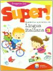 Super. Italiano. Per la Scuola elementare vol.3