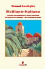 Siciliano-italiano. Piccolo vocabolario ad uso e consumo del lettori di Camilleri e dei siciliani di mare