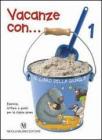 Vacanze con... 5