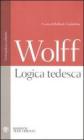 Logica tedesca. Testo tedesco a fronte