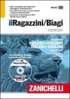 Il nuovo Ragazzini-Biagi. Concise. Dizionario inglese-italiano italian-english dictionary. Con CD-ROM