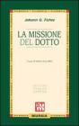 La missione del dotto