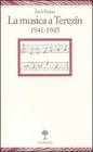 Musica a Terez�n 1941-1945