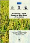 Biodiversità e aspetti fitosanitari delle varietà di riso italiane Biodiversità e aspetti fitosanitari delle varietà di riso italiane